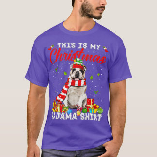 This Is My English Bulldog Dog Christmas Pajama Xm T-Shirt