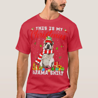 This Is My English Bulldog Dog Christmas Pajama Xm T-Shirt