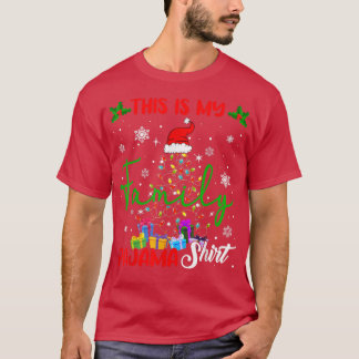 This Is My Family Pajama  Xmas Tree Lights Santa H T-Shirt
