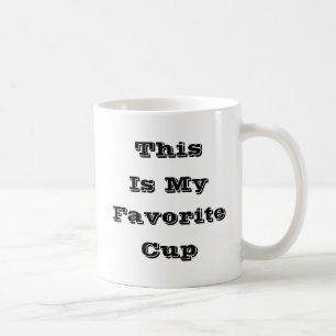 This Is My Favourite Cup