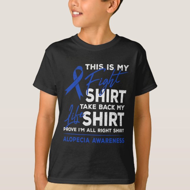 This Is My Fight  Alopecia Awareness AA Ribbon War T-Shirt (Front)