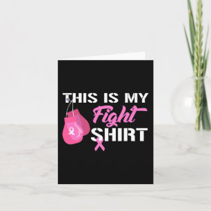This Is My Fight Breast Cancer Fighter Believe Card