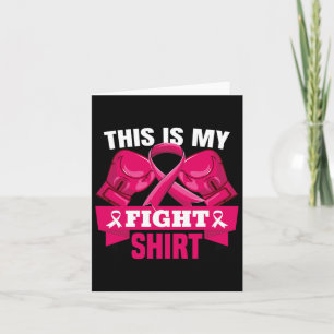 This Is My Fight Breast Cancer Fighter Believe Wom Card