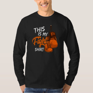 This Is My Fight Leukemia Awareness Warrior Surviv T-Shirt