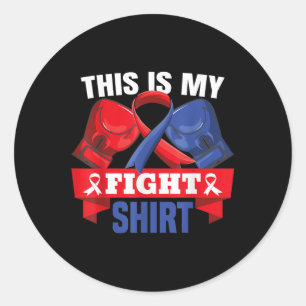 This Is My Fight Shirt Chd Heart Disease Fighter S Classic Round Sticker
