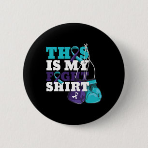 This Is My Fight Suicide Prevention Fighter Strong 6 Cm Round Badge