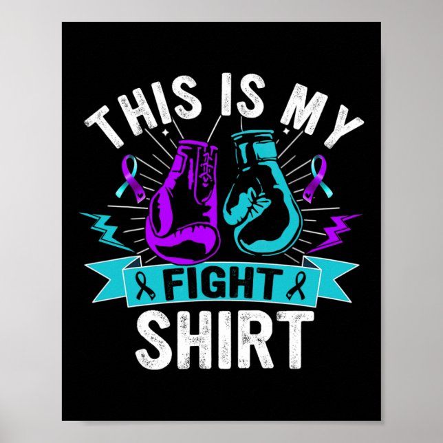 This Is My Fight Suicide Prevention Fighter Strong Poster (Front)