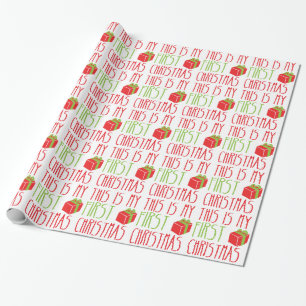 This is my FIRST Christmas newborn baby Xmas Wrapping Paper