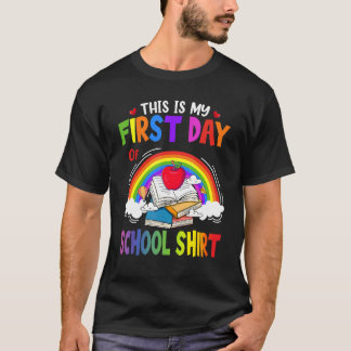 This Is My First Day Of School  Back To School T-Shirt