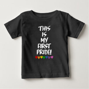 THIS IS MY FIRST PRIDE BABY T-Shirt