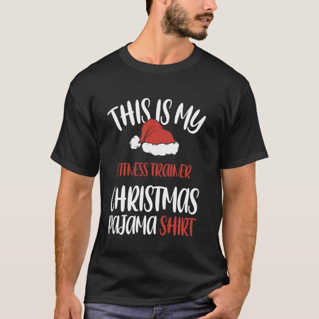 This Is My Fitness Trainer Christmas Pajama Santa  T-Shirt (Front)
