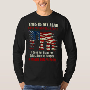 This Is My Flag I Will Not Apologise T-Shirt