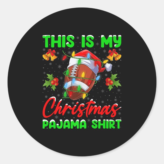 This Is My Football Christmas Pajamas Funny Footba Classic Round Sticker (Front)