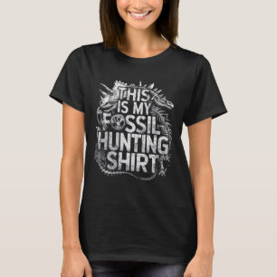 This Is My Fossil Hunting Shirt Funny Paleontology