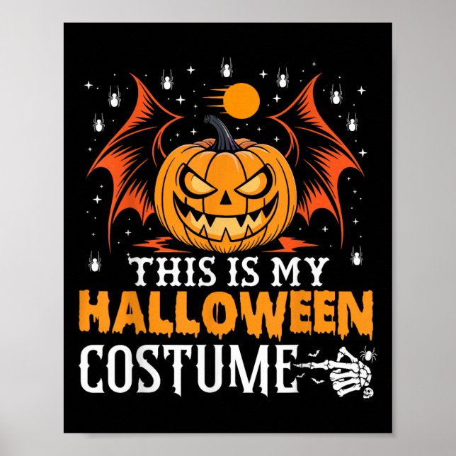 This Is My Funny Pumpkin Halloween Costume  Poster (Front)