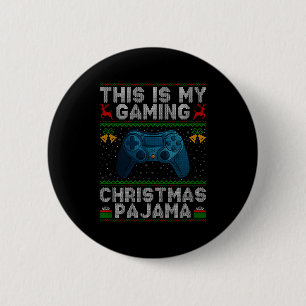 This Is My Gaming Christmas Pajamas Ugly Xmas Swea 6 Cm Round Badge
