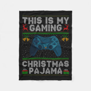 This Is My Gaming Christmas Pajamas Ugly Xmas Swea Fleece Blanket