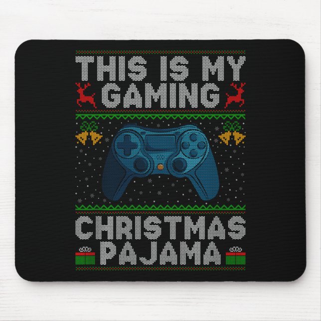 This Is My Gaming Christmas Pajamas Ugly Xmas Swea Mouse Mat (Front)