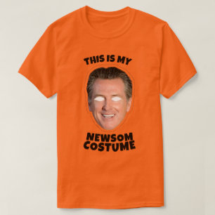 This is my Gavin Newsom Costume T-Shirt