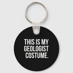 This is my Geologist Costume funny Halloween Shirt Key Ring