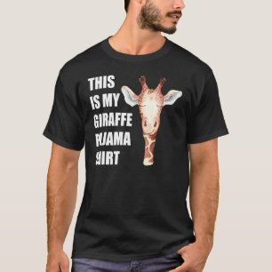 This Is My Giraffe Pajama  Funny Bedtime T-Shirt