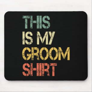 This Is My Groom Shirt Funny Mens Wedding Fun Bach Mouse Mat