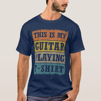This Is My Guitar Playing T-Shirt Retro Music