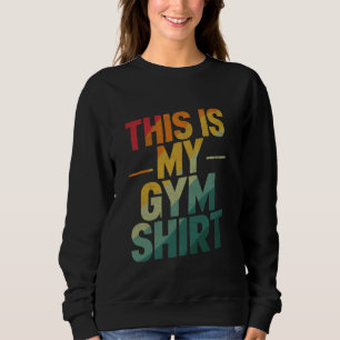This Is My Gym Shirt Workout Bodybuilding Fitness