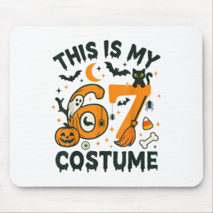 This Is My Halloween 67 Costume Meme Saying 6 7 Nu Mouse Mat