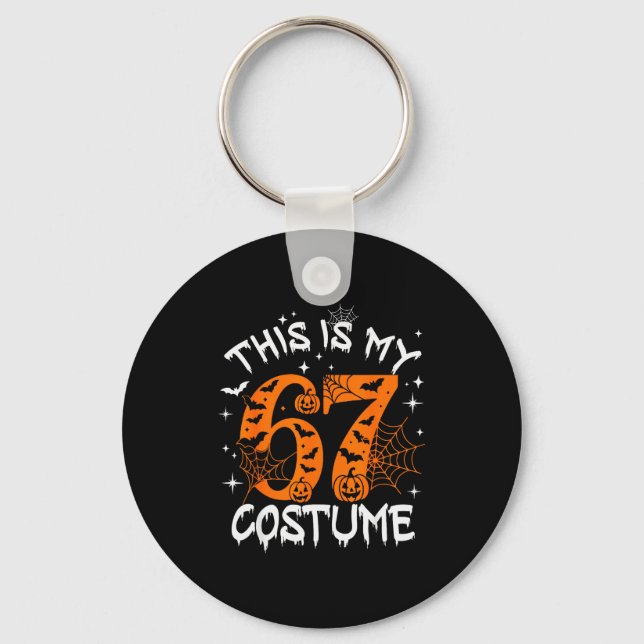 This Is My Halloween 67 Costume Number 6 7 Meme Sa Key Ring (Front)