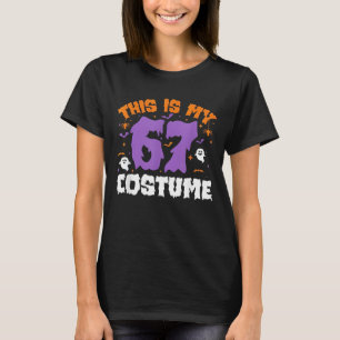 This is My Halloween 67 Costume Number 6 7 Meme Si T-Shirt