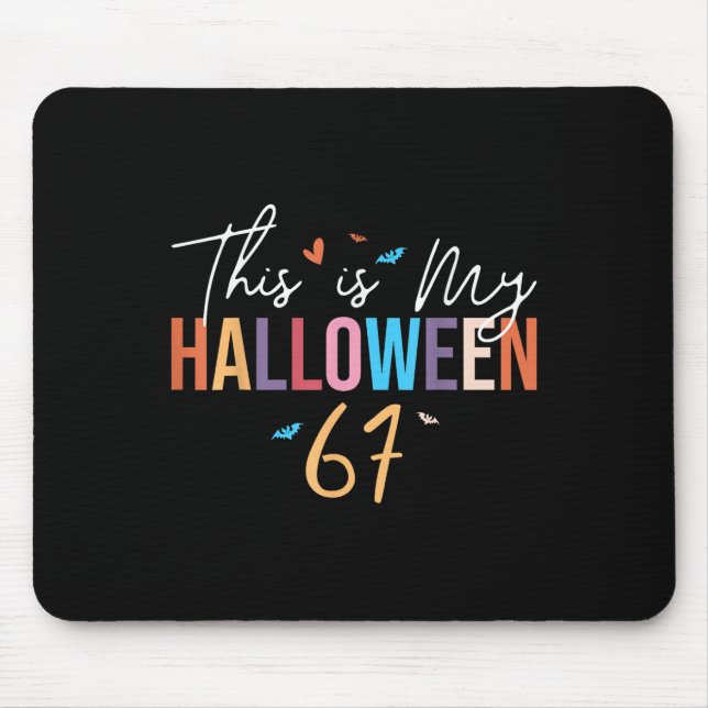This Is My Halloween 67 Funny Six Seven Meme Gen A Mouse Mat (Front)