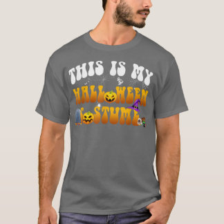 This Is My Halloween Costume 1752 T-Shirt