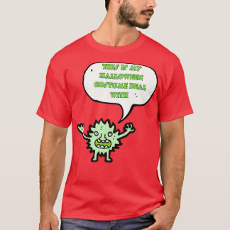 this is my halloween costume deal with 1 T-Shirt