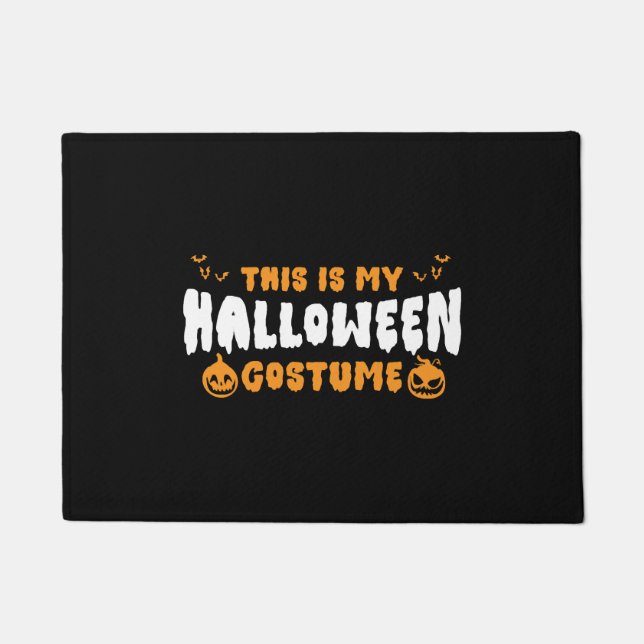 This Is My Halloween Costume for Men Women Doormat (Front)