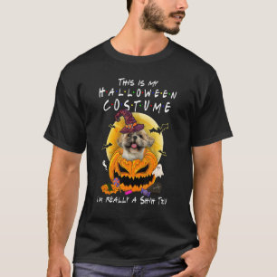This Is My Halloween Costume Im Really A Shih Tzu T-Shirt