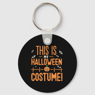 This Is My Halloween Costume Key Ring