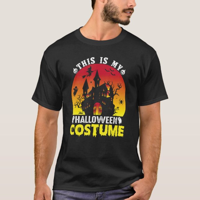 This Is My Halloween Costume Last Minute Halloween T-Shirt (Front)