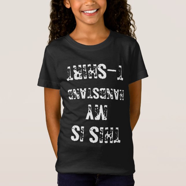 THIS IS MY HANDSTAND T-Shirt (Front)