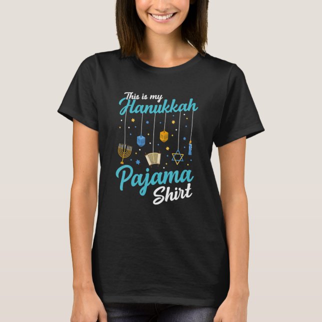 This Is My Hanukkah Pajama  Jewish Chanukah Gifts T-Shirt (Front)