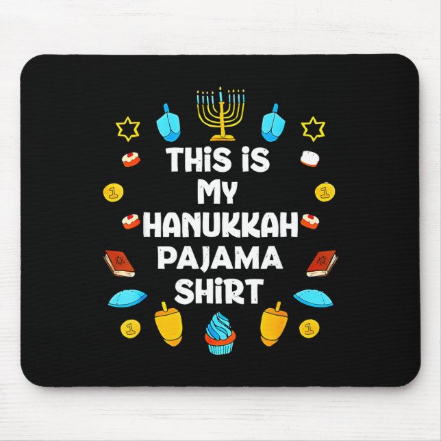 This Is My Hanukkah Pajama Shirt Chanukah Jewish M Mouse Mat (Front)