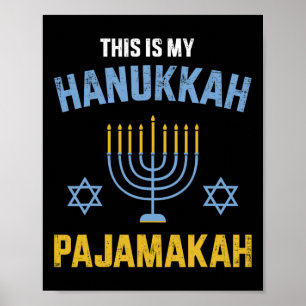 This Is My Hanukkah Pajamakah For Jewish Christmas Poster