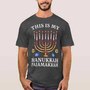 This Is My Hanukkah Pajamakkah Funny Hanukkah T-Sh T-Shirt