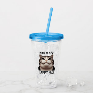 This is my Happy Face Acrylic Tumbler
