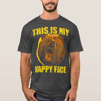 This Is My Happy Face Bear Funny Grizzly T-Shirt