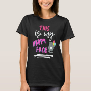 This is my Happy Face Sarcastic T-Shirt