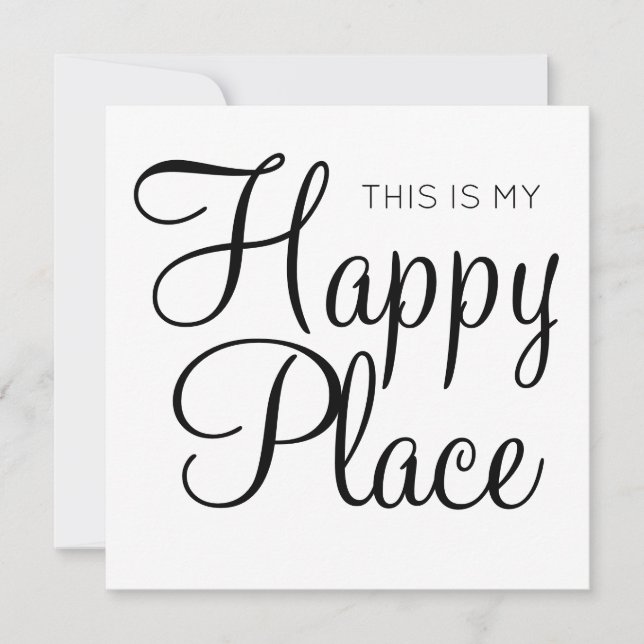 This is my happy place (Front)