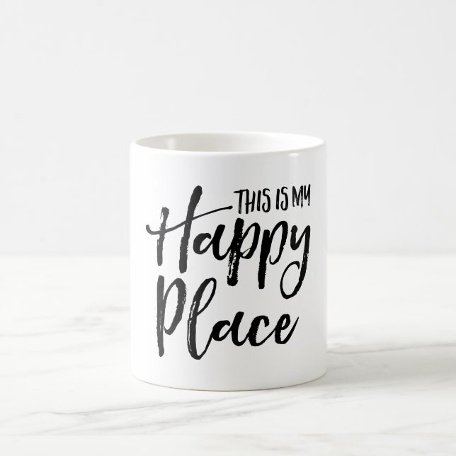 This is my happy place coffee mug (Center)