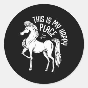This Is My Happy Place Horseback Riding Animal Hor Classic Round Sticker