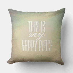 this is my happy place ombre ombre neutral colours cushion